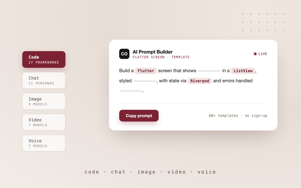 AI Prompt Builder — 60+ fill-in-the-blank prompt templates for code, chat, image, video and voice